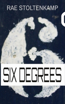 Paperback Six Degrees: Vignettes revolving around characters in The Robert Deed psychic detective series: PALINDROME SIX DEAD MEN THE DEED CO Book