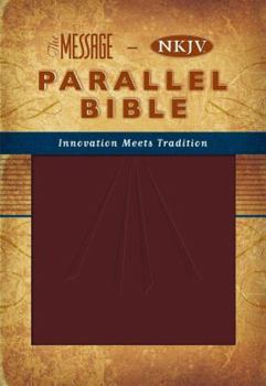 Hardcover The Message: New King James Version, Parallel Bible Book
