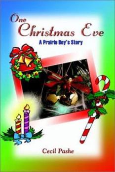 Paperback One Christmas Eve: A Prairie Boy's Story Book