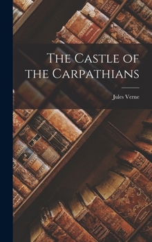 Hardcover The Castle of the Carpathians Book