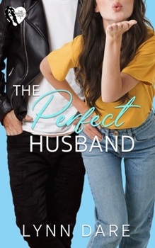 Paperback The Perfect Husband: A Small Town Fake Relationship Romance Book