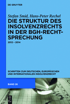 Hardcover Die Struktur des Insolvenzrechts in der BGH-Rechtsprechung [German] Book