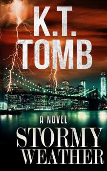Paperback Stormy Weather: A Thriller Book