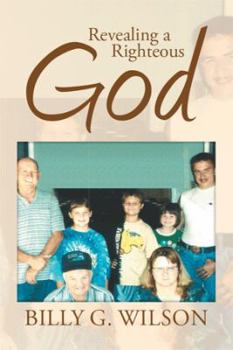 Paperback Revealing a Righteous God Book