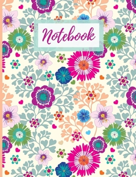 Cream floral print Notebook: Beautiful bright flowers pattern. Colourful, vibrant, fun and cute. A journal with college ruled lined composition interior. The Perfect gift for a nature lover.