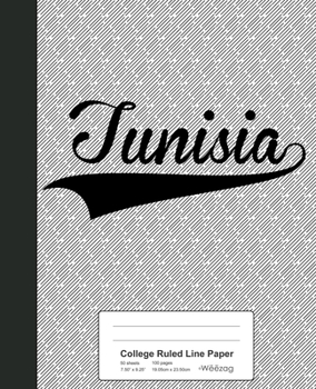 College Ruled Line Paper: TUNISIA Notebook (Weezag College Ruled Line Paper Notebook)