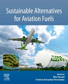 Paperback Sustainable Alternatives for Aviation Fuels Book
