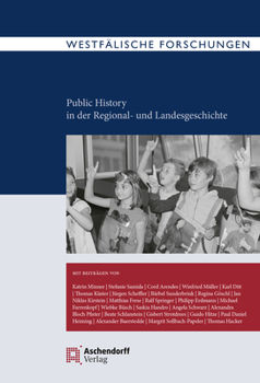 Hardcover Public History in Der Regional- Und Landesgeschichte [German] Book