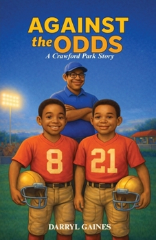 Paperback Against The Odds: A Crawford Park Story Book
