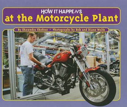 Library Binding How It Happens at the Motorcycle Plant Book
