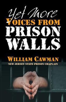 Paperback Yet More Voices from Prison Walls Book