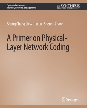 A Primer on Physical-Layer Network Coding