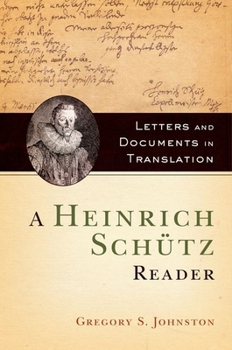 Hardcover A Heinrich Schütz Reader Book