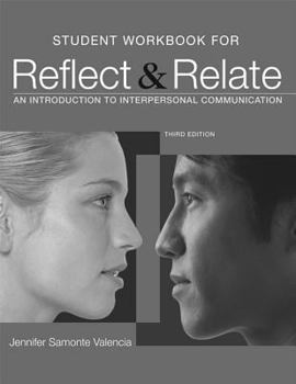 Paperback Reflect & Relate: An Introduction to Interpersonal Communication Book