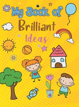 Hardcover My Book of Brillant Ideas Book