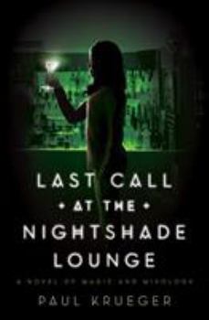 Paperback Last Call at the Nightshade Lounge Book