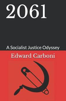 Paperback 2061: A Socialist Justice Odyssey Book