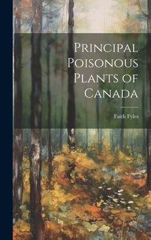 Hardcover Principal Poisonous Plants of Canada Book