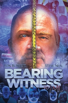 Paperback Bearing Witness to Evil Book