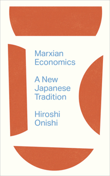 Paperback Marxian Economics: A New Japanese Tradition Book