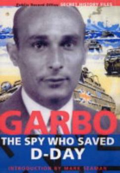 Paperback Garbo: The Spy Who Saved D-Day Book