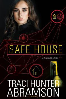 Safe House - Book #2 of the Guardian