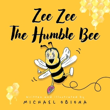 Paperback Zee Zee The Humble Bee Book