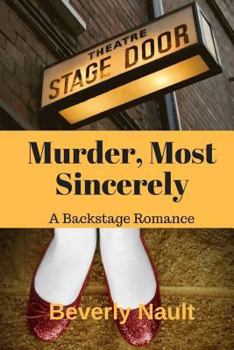 Paperback Murder, Most Sincerely: A Romantic Backstage Mystery Book