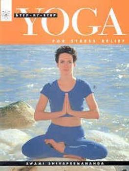 Hardcover Step by Step Yoga for Stress Relief Book