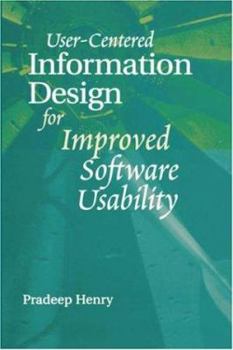 Hardcover User Centered Information Design for Improved Software Usability Book