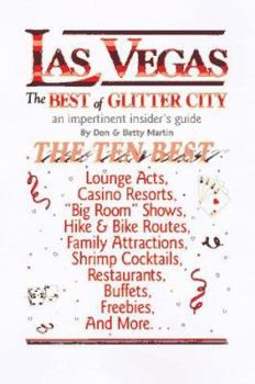 Paperback Las Vegas: The Best of Glitter City: A Witty and Opinionated Insider's Guide to the Greatest Party Town on Earth Book