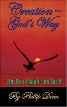 Paperback Creation - God's Way: The First Chapter on Earth Book