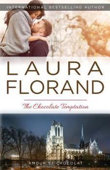 The Chocolate Temptation - Book #6 of the Amour et Chocolat
