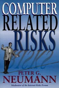 Paperback Computer-Related Risks Book