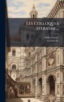 Hardcover Les Colloques D'erasme... [French] Book