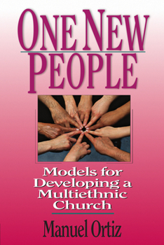 Paperback One New People: Models for Developing a Multiethnic Church Book