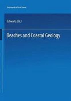 Hardcover The Encyclopedia of Beaches and Coastal Environments Book