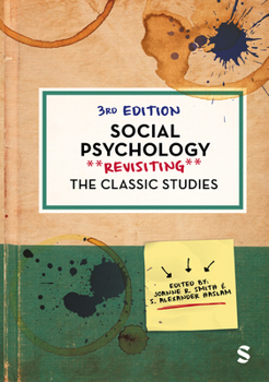 Hardcover Social Psychology: Revisiting the Classic Studies (Third Edition) Book
