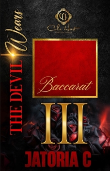 Paperback The Devil Wears Baccarat 3: An Interracial Romance: Finale Book