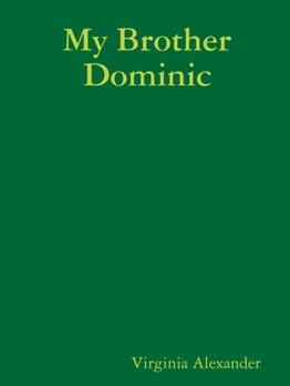 Paperback My Brother Dominic Book