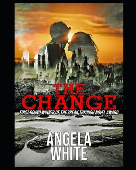 The Change - Book #1 of the Bachelor Battles