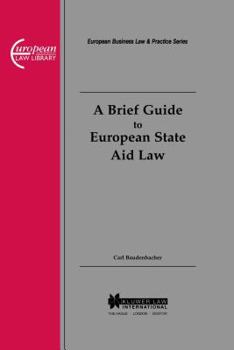 Hardcover A Brief Guide to European State Aid Law [Large Print] Book