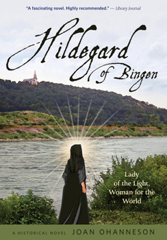 Paperback Hildegard of Bingen: Lady of the Light, Woman for the World Book