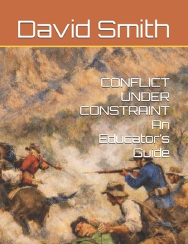 Paperback CONFLICT UNDER CONSTRAINT An Educator's Guide Book