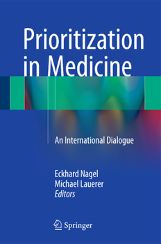 Hardcover Prioritization in Medicine: An International Dialogue Book