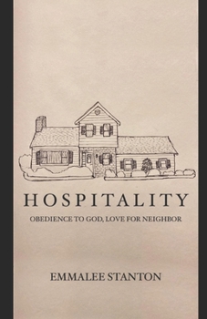 Paperback Hospitality: Obedience To God, Love For Neighbor Book