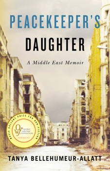 Paperback Peacekeeper's Daughter: A Middle East Memoir Book