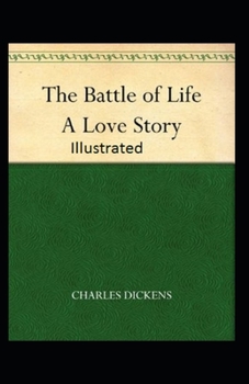 Paperback The Battle of Life Illustrated Book