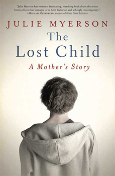 Hardcover The Lost Child: A Mother's Story Book