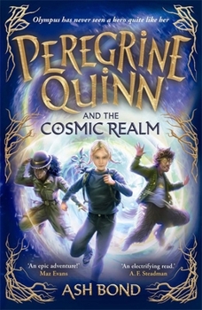 Paperback Peregrine Quinn and the Cosmic Realm: the first adventure in an electrifying new fantasy series! Book